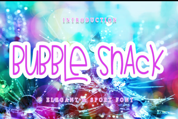 Bubble Snack Font: A Designer’s Guide to Joyful Branding
